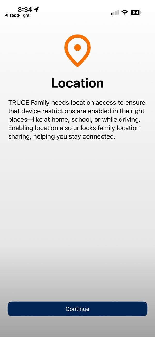 TRUCE Family Location permission screen explaining that location access enables device restrictions and family location sharing